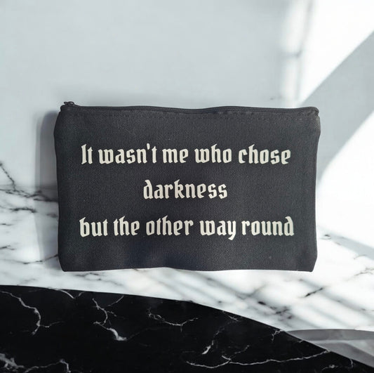 It wasnt ne who chose darkness but the other way round text on a pencil case/ make up case with pentagram
